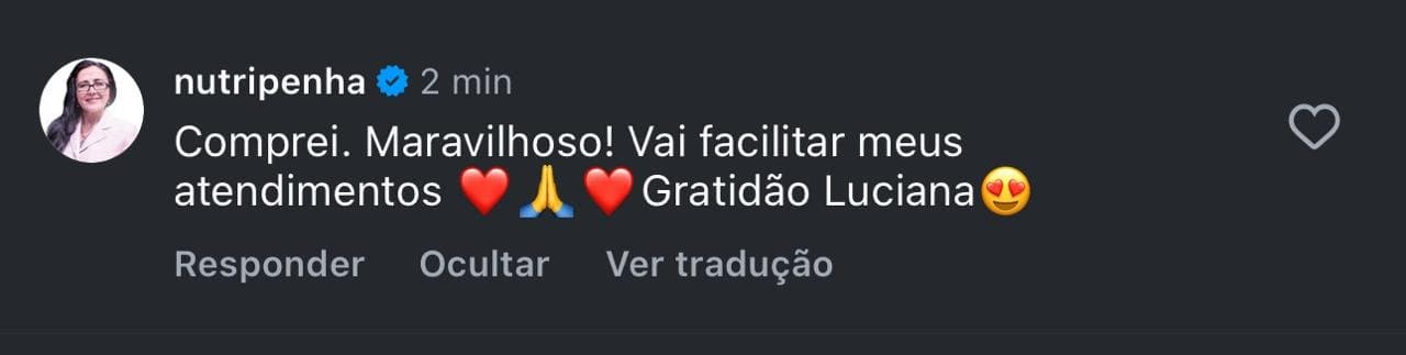 Comentário real no Instagram: nutricionista dizendo que comprou a planilha e que vai facilitar os atendimentos